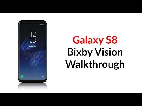 Galaxy S8 Bixby Vision Walkthrough