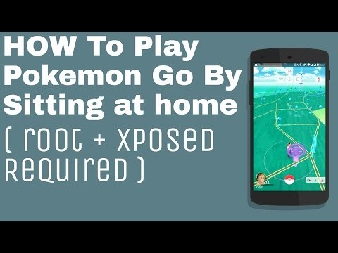 How to play Pokemon Go by sitting at your home on Android [Root Required]