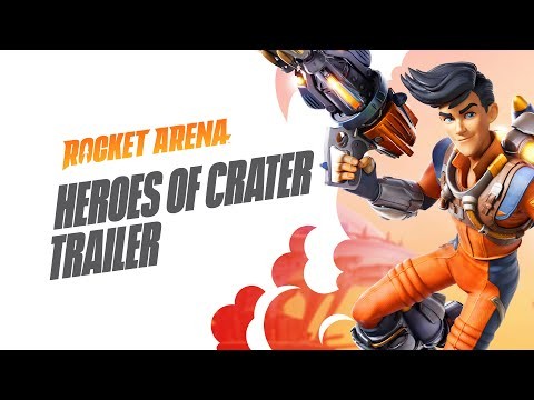 Rocket Arena - Heroes of Crater Trailer
