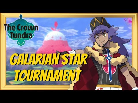How to Unlock The Galarian Star Tournament in Pokemon Sword and Shield - The Crown Tundra
