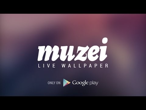 Muzei Live Wallpaper Promotional Video