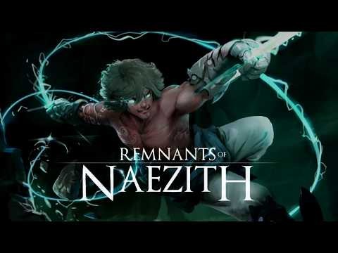 Remnants of Naezith - Release Trailer