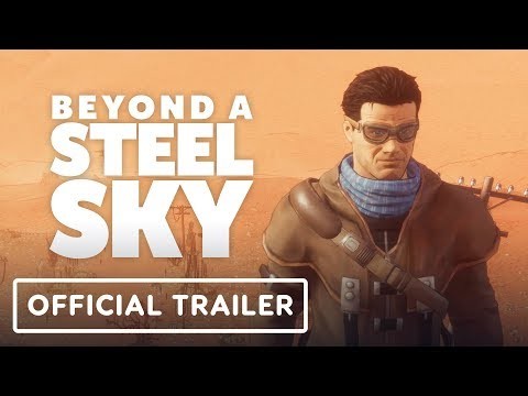 Beyond a Steel Sky - Official Trailer