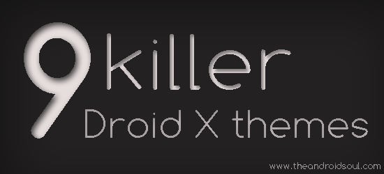 Themes for Droid X