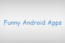 Top 13 Funny Android Apps!