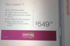 Unlocked Sony Xperia T Price set at $549 in Canada, leaked internal paper reveals