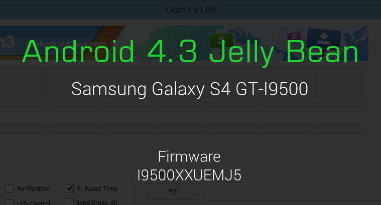 Galaxy S4 GT-I9500 Android 4.3 Jelly Bean Firmware