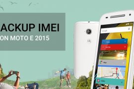 How to Backup and Restore IMEI number on Moto E 2015