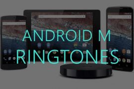 Download Android M Ringtones