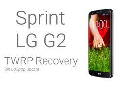 How to Install TWRP Recovery on Sprint G2 on Lollipop Update