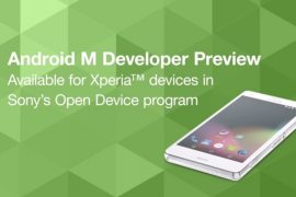 Sony launches Android M developer preview code into its open device program!
