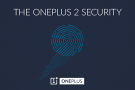 OnePlus 2 confirmed to arrive with a fingerprint sensor onboard