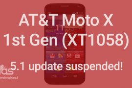 AT&T suspends Moto X 1st Gen Android 5.1 update (XT1058)