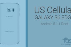 Android 5.1.1 Root for US Cellular Galaxy S6 and S6 Edge is here!