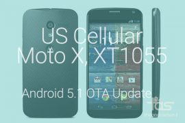 Download US Cellular Moto X XT1055 Android 5.1 OTA update with Stagefright fix included