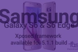 Samsung Galaxy S6 and S6 Edge get Xposed Framework, here is list of working modules!