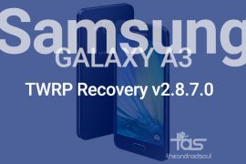 Samsung Galaxy A3 TWRP Recovery v2.8.7.0: Downloads and installation instructions