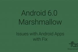 How to Fix issues with Android Apps on Marshmallow update [Android 6.0]