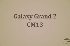 Galaxy Grand 2 CM13 brings Marshmallow update unofficially