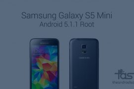 How to Root Galaxy S5 Mini on Android 5.1.1 build G800HXXU1BOI2 [SM-G800H]