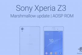 Sony Xperia Z3 Marshmallow ROM available for download, experimental build at best