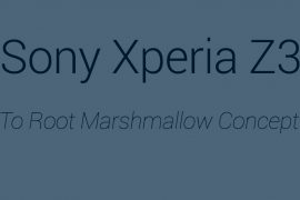 How to Root Xperia Z3 on Marshmallow update