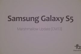 Galaxy S5 CM13 brings Marshmallow Update unofficially [Android 6.0]