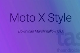 Download Marshmallow OTA for Moto X Style 3rd Gen (2015)