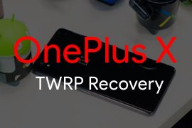 [Download] OnePlus X TWRP Recovery