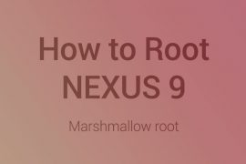 Nexus 9 Marshmallow Root