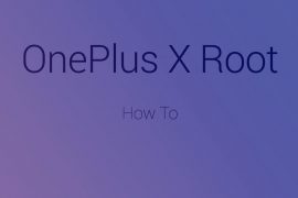 How to Root OnePlus X