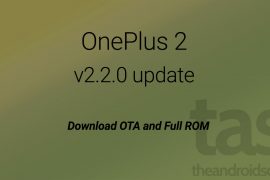 Download OnePlus 2 Oxygen OS 2.2.0 update OTA and Full ROM
