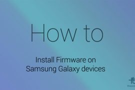 How to Install stock firmware on Samsung Galaxy device