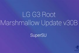 Download LG G3 Marshmallow Root v30B