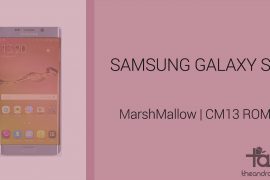 Download Galaxy S6 CM13 for Marshmallow Update: CM13 and other ROMs
