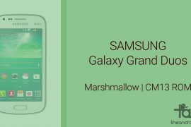 Galaxy Grand Duos Marshmallow Update: CM13 and other ROMs