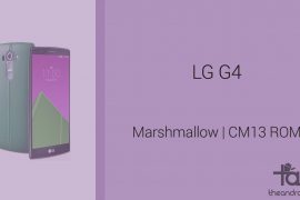 Download LG G4 Marshmallow Update: CM13 and other ROMs