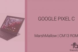 Download Pixel C Marshmallow Update: CM13 and other ROMS