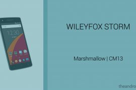 Download Wileyfox Storm Marshmallow Update: CM13 and other ROMs