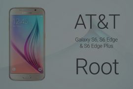 How to root AT&T Galaxy S6, S6 Edge and S6 Edge Plus