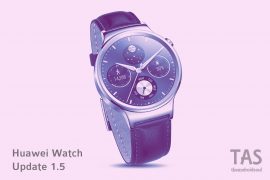Huawei Watch update to v1.5 brings new ringtones and a Roman 3D watch face