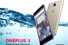How to Check Water Damage on OnePlus 3 and Fix it