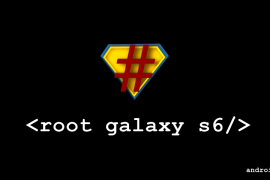 How to Root Galaxy S6 on Android 5.1.1 (All variants)