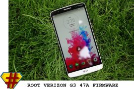 How to Root Verizon G3 47A Marshmallow Firmware