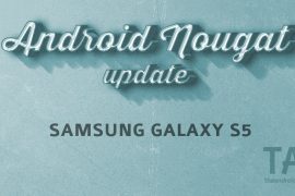 Galaxy S5 Nougat update: Verizon outs April security patch as build G900VVRS2DQD1
