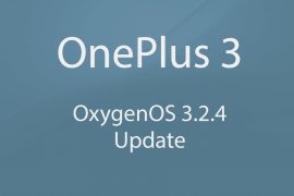 Download OnePlus 3 OxygenOS 3.2.4 update!