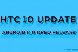 HTC 10 Oreo update: Android 8.0 roll out begins on Sprint