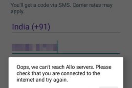 Getting “Oops, we can’t reach Allo servers” Error while setting up Google Allo? Try these fixes