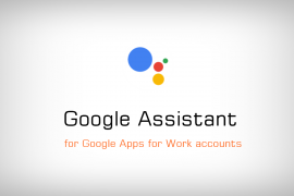 How to Enable Google Assistant for Google Apps for Work Accounts