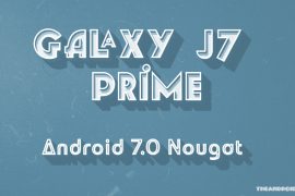 Galaxy J7 Prime Nougat update: All you need to know